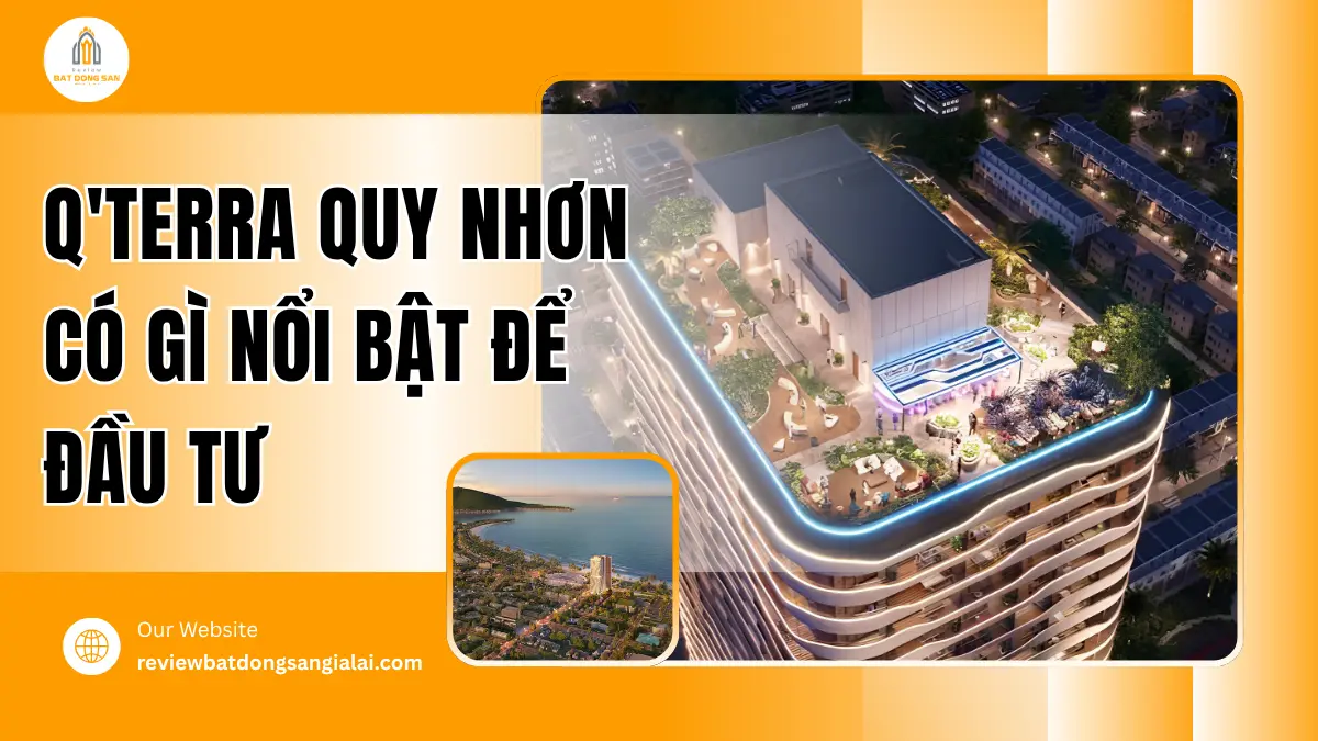 qterra-quy-nhon-co-gi-noi-bat-de-dau-tu.png