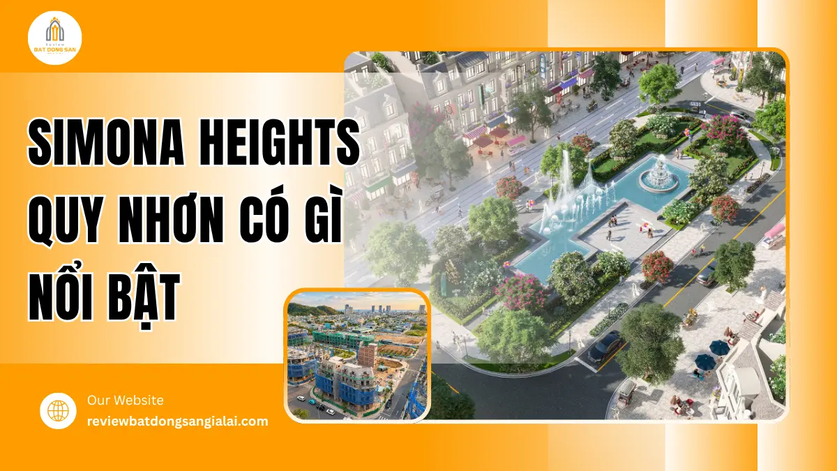 Simona Heights Quy Nhơn Có Gì Nổi Bật