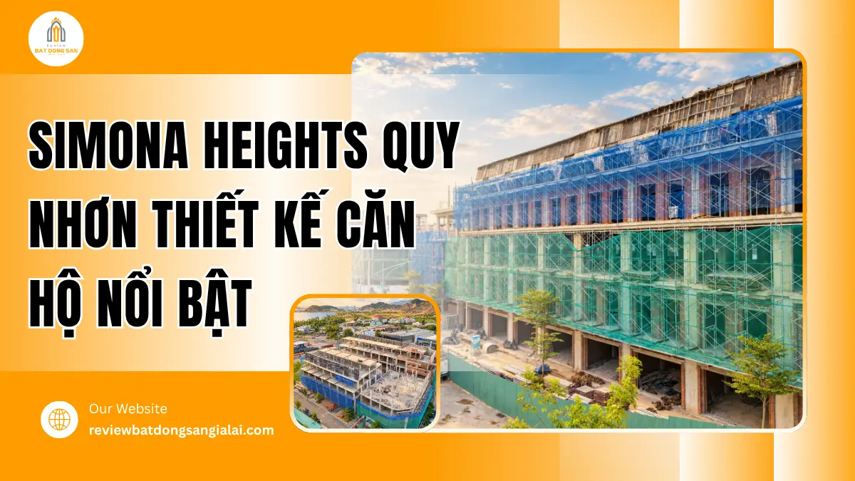 Simona Heights Quy Nhơn Thiết Kế Căn Hộ Nổi Bật